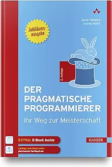 Der pragmatische Programmierer Ihr Weg zur Meisterschaft Buchempfehlungen